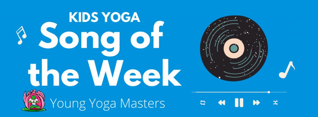 A record player and music notes on a blue background with text: Kids Yoga Song of the Week