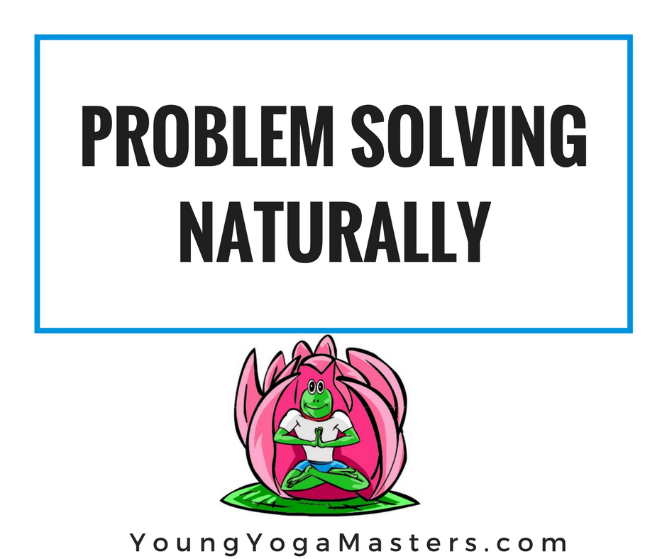 problem solving naturally