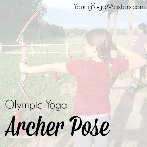 Olympic Yoga: Archer Pose