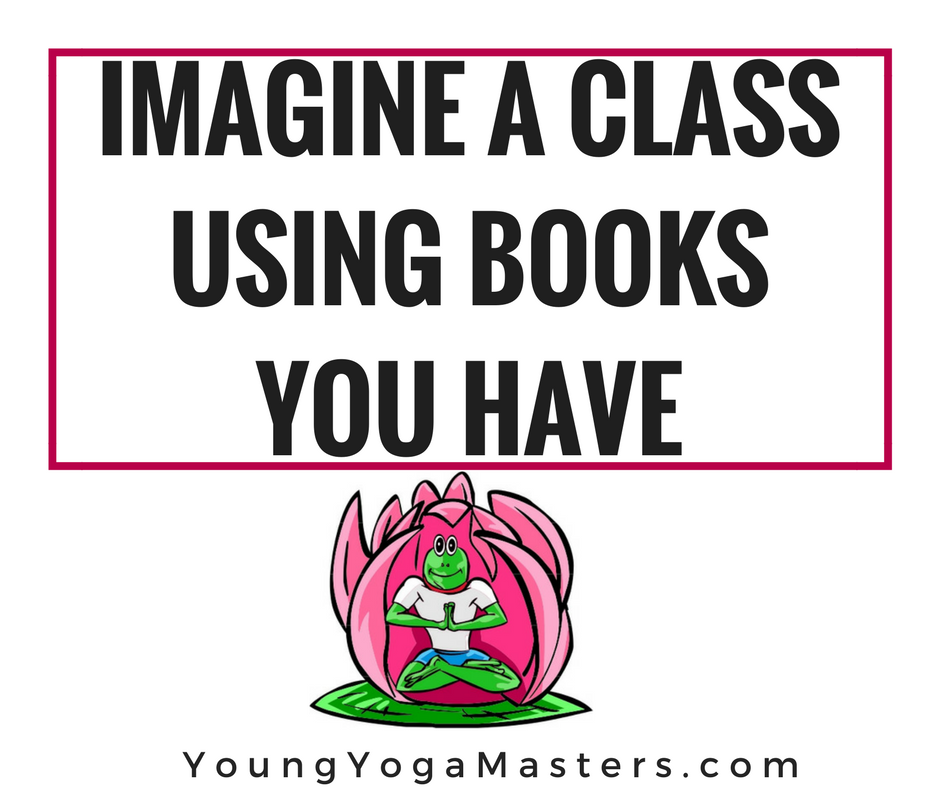 Imagine a Class Using books you have
