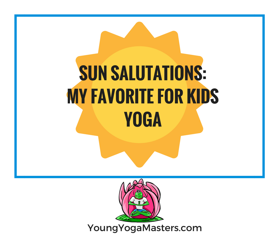 sun salutations for kids yoga
