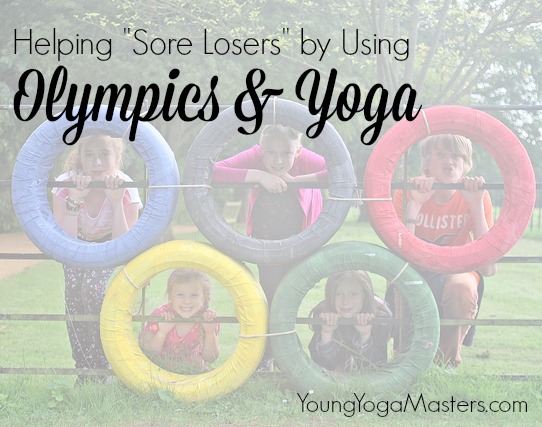 Helping Sore Losers by Using the Olympics and Yoga
