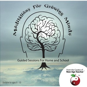 Meditations for Growing Minds, guided meditations for children to relieve anxiety for healthy, calm children