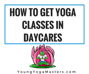 yoga classes in daycares