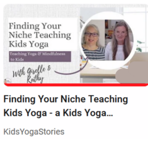 Giselle wears a white blouse and smiles at the camera. Aruna also smiles wearing a blue and white striped shirt. Decorative Text: Finding Your Niche Teaching Kids Yoga