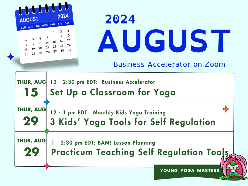Decorative text of kids yoga training schedule for August